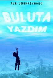 Buluta Yazdım - Sokak Kitapları Yayınları