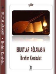 Bulutlar Ağlamasın - Sarissa Yayınları