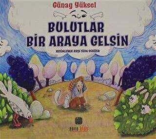 Bulutlar Bir Araya Gelsin - Nova Kids