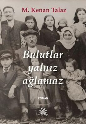 Bulutlar Yalnız Ağlamaz - 1