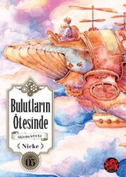 Bulutların Ötesinde - Göklerden Gelen Kız 5 - Süpersonik Komiks