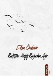 Buluttan Hafif Buğudan Ağır - Vapur Yayınları