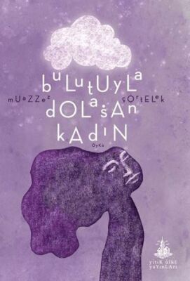 Bulutuyla Dolaşan Kadın - 1