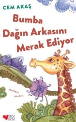 Bumba Dağın Arkasını Merak Ediyor - Can Çocuk Yayınları