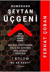 Bumerang Şeytan Üçgeni 1. Bölüm: Bu Ne Rant? - İkinci Adam Yayınları