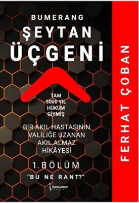 Bumerang Şeytan Üçgeni 1. Bölüm: Bu Ne Rant? - 1