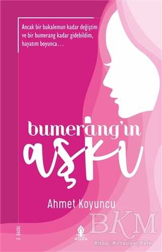 Bumerang`ın Aşkı - Roza Yayınevi