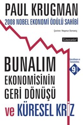 Bunalım Ekonomisinin Geri Dönüşü ve Küresel Kriz - Literatür Yayıncılık