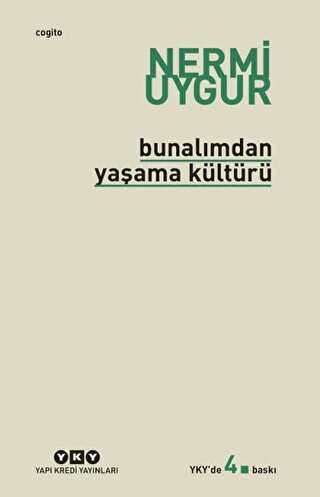 Bunalımdan Yaşama Kültürü - Yapı Kredi Yayınları
