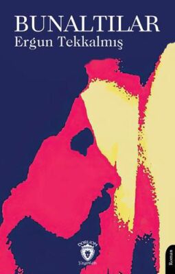 Bunaltılar - 1