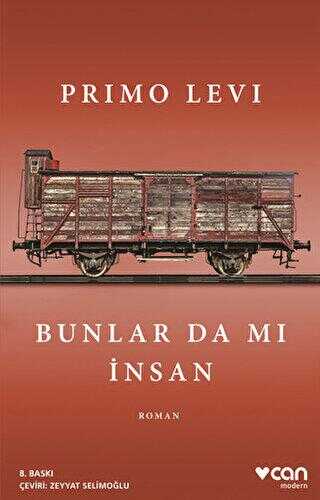 Bunlar Da Mı İnsan - Can Yayınları