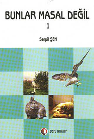 Bunlar Masal Değil 1 - ODTÜ Geliştirme Vakfı Yayıncılık