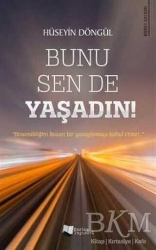 Bunu Sen de Yaşadın! - Karina Yayınevi