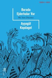 Burada Ejderhalar Var - Oğlak Yayıncılık