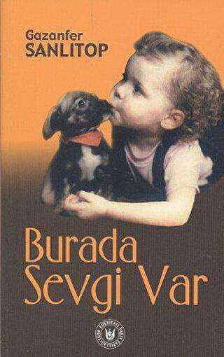 Burada Sevgi Var - Tedev Yayınları
