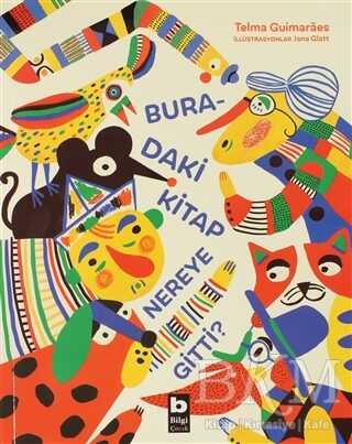 Buradaki Kitap Nereye Gitti? - Bilgi Yayınevi