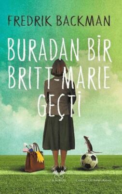 Buradan Bir Britt - Marie Geçti - 1