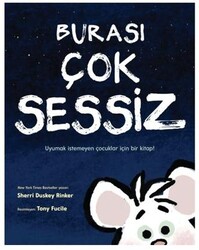Burası Çok Sessiz - Martı Çocuk Yayınları