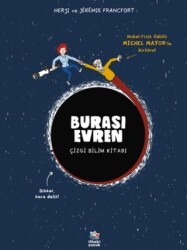 Burası Evren - Çizgi Bilim Kitabı - İthaki Çocuk Yayınları