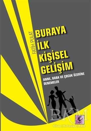 Buraya İlk Kişisel Gelişim - Efil Yayınevi