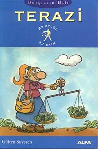 Burçların Dili Terazi 23 Eylül - 22 Ekim - Alfa Yayınları
