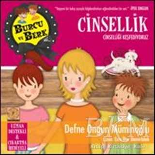 Burcu ve Berk Cinsellik - Cinselliği Keşfediyoruz - Artemis Yayınları