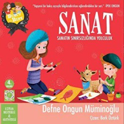 Burcu ve Berk: Sanat - Sanatın Sınırsızlığında Yolculuk - Artemis Yayınları