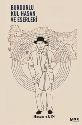 Burdurlu Kul Hasan ve Eserleri - 1