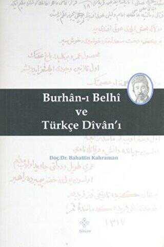 Burhan-ı Belhi ve Türkçe Divan-ı