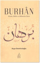 Burhan - Sözün, Halin ve Hikmetin İzleri - Değirmen Sufi Kitap 