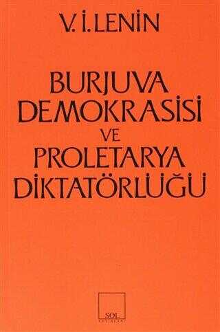 Burjuva Demokrasisi ve Proletarya Diktatörlüğü