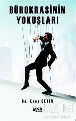 Bürokrasinin Yokuşları - Gece Kitaplığı