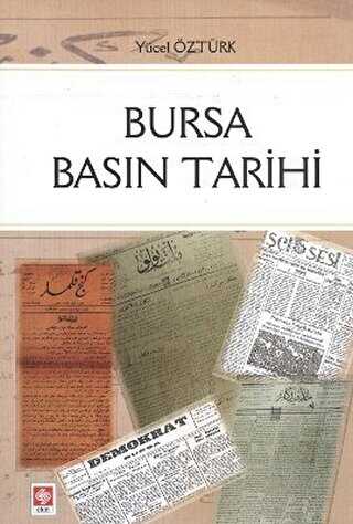Bursa Basın Tarihi - Ekin Basım Yayın