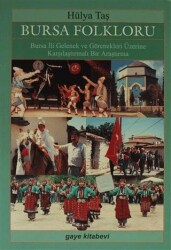 Bursa Folkloru - Gaye Kitabevi