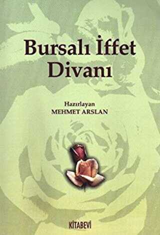 Bursalı İffet Divanı - Kitabevi Yayınları