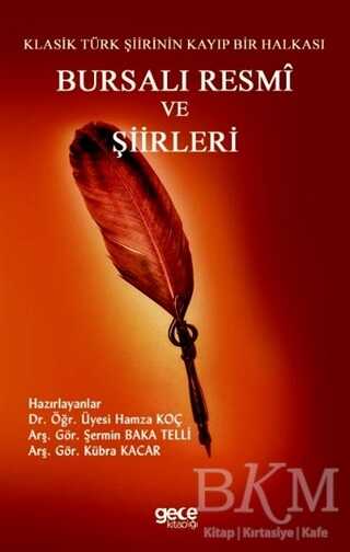 Bursalı Resmi ve Şiirleri - Gece Kitaplığı