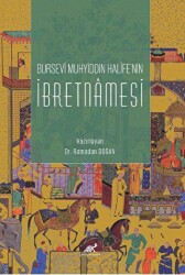 Bursevi Muhyiddin Halife’nin İbretnamesi - Paradigma Akademi Yayınları