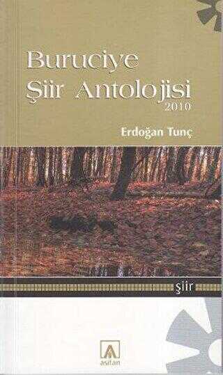 Buruciye Şiir Antolojisi 2010 - Asitan Yayınları