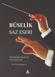 Buselik Saz Eseri - Sonçağ Yayınları