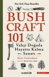 Bushcraft 101 - Avantür Kitap