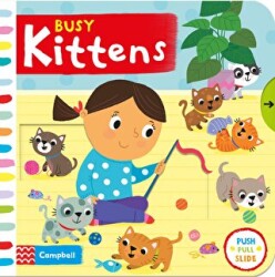 Busy Kittens - Pan MacMillan