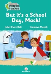 But It’s A School Day, Mack! - Redhouse Kidz Yayınları