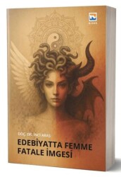 Edebiyatta Femme Fatale İmgesi - Nisan Kitabevi