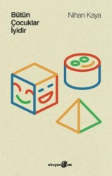 Bütün Çocuklar İyidir - Okuyan Us Yayınları