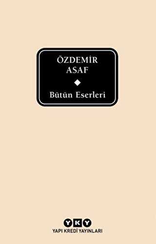 Bütün Eserleri - Özdemir Asaf Delta - Yapı Kredi Yayınları