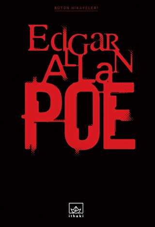 Bütün Hikayeleri: Edgar Allan Poe