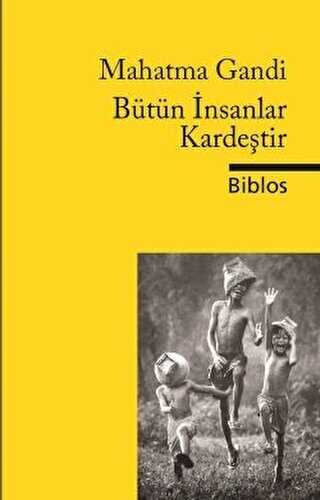 Bütün İnsanlar Kardeştir - Biblos Kitabevi