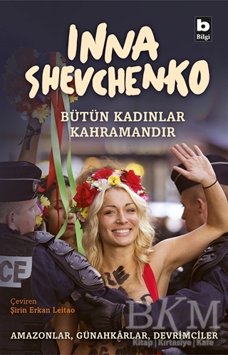 Bütün Kadınlar Kahramandır - Bilgi Yayınevi