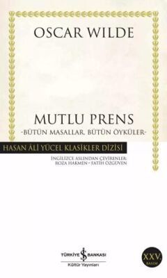 Mutlu Prens - Bütün Masallar, Bütün Öyküler - 1