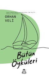 Bütün Öyküleri - Final Kültür Sanat Yayınları